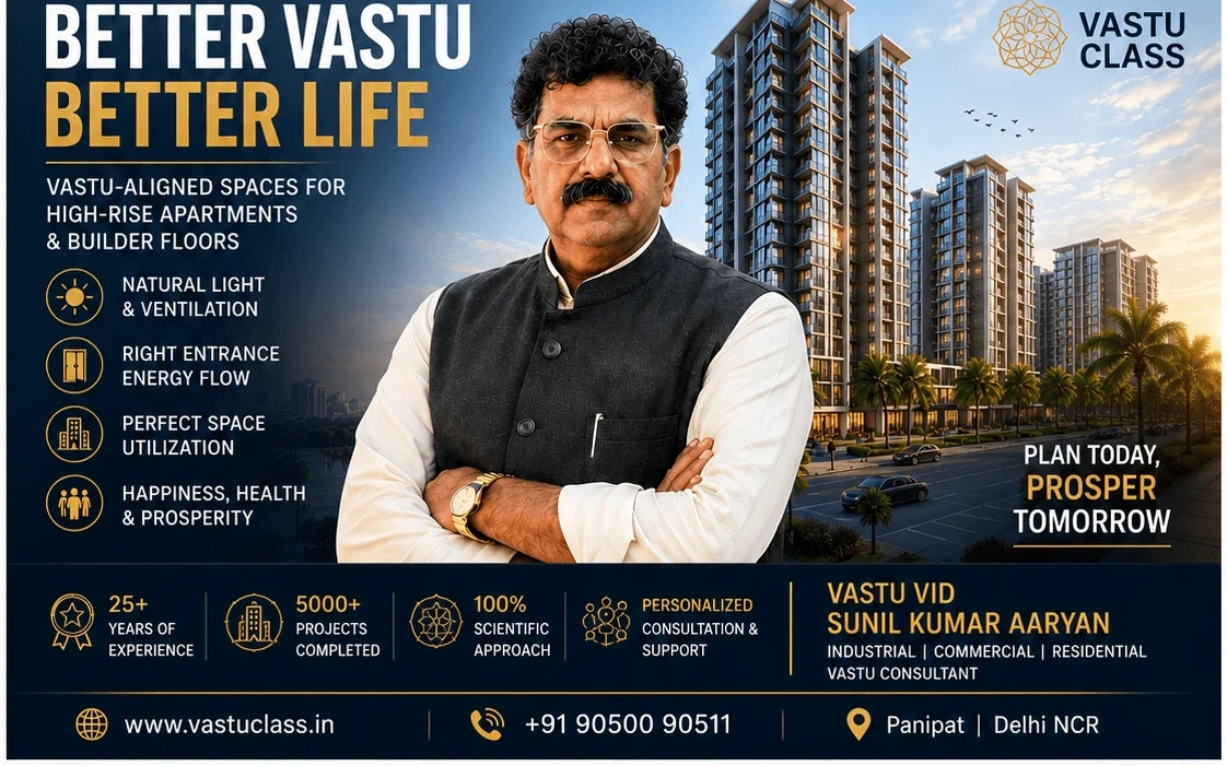 Better Vastu Better Life High-Rise Apartments Builder Floors Vastu Class